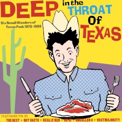 Deep in the Throat of Texas
