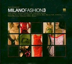 The Sound of Milano Fashion, Volume 3