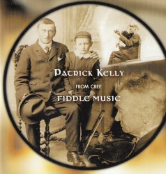 Patrick Kelly From Cree - Fiddle Music