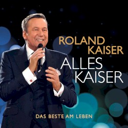 Alles Kaiser – Das Beste am Leben