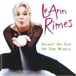 Sittin' on Top of the World (Remixes)