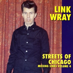 Missing Links, Volume 4: Streets of Chicago