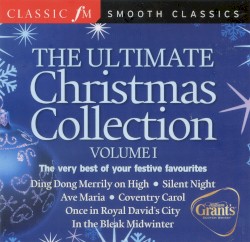 The Ultimate Christmas Collection, Volume I