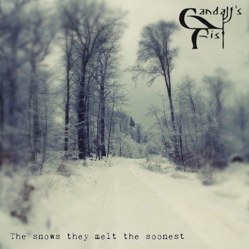 The Snows They Melt the Soonest