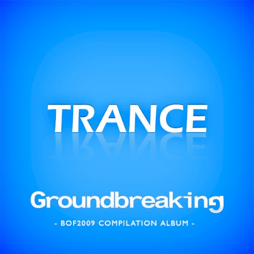 Groundbreaking -BOF2009 COMPILATION ALBUM-