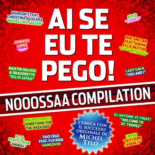 Ai se eu te pego! Nooossaa Compilation