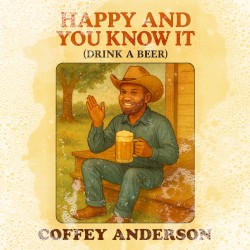 Happy And You Know It (Drink A Beer)