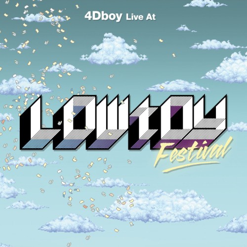 4Dboy Live! @ LOWTOY Festival