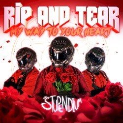 Rip & Tear (My Way to Your Heart) [Doom Eternal Song]