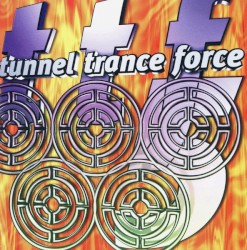 Tunnel Trance Force, Volume 5