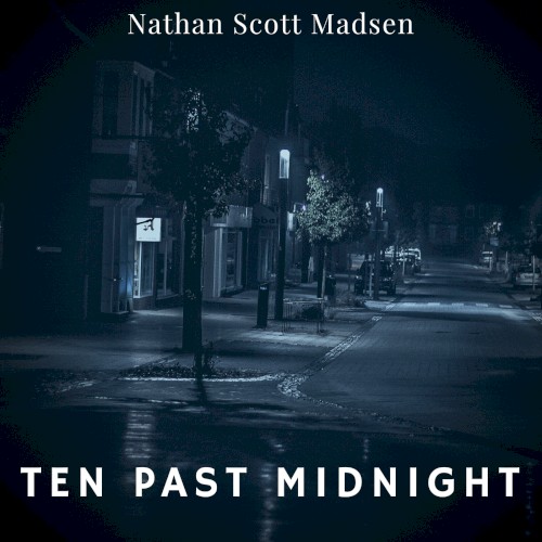 Ten Past Midnight