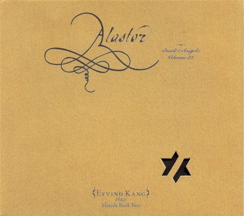 Alastor: Book of Angels, Volume 21