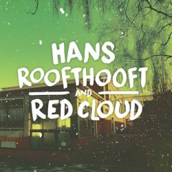 Hans Roofthooft And Red Cloud