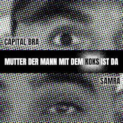 Mutter der Mann mit dem Koks ist da
