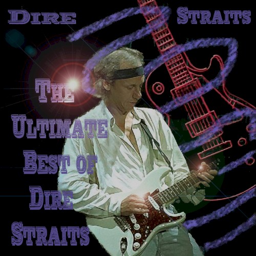 The Ultimate Best of Dire Straits