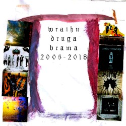 Druga Brama 2005-2018