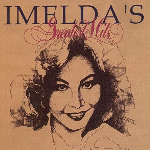 Imelda's Greatest Hits