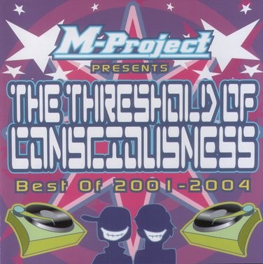 The Threshold of Consciousness: Best of 2001-2004