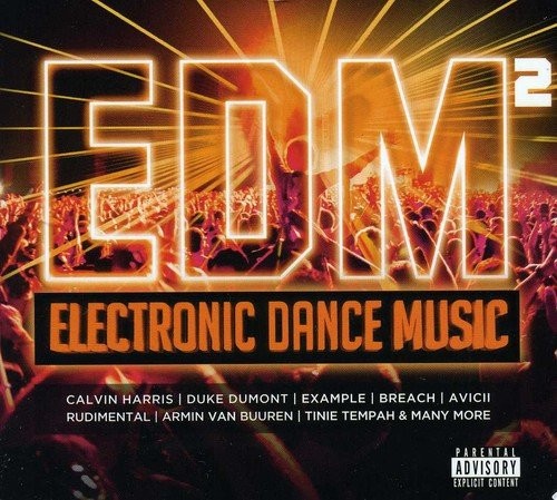 EDM²: Electronic Dance Music 2