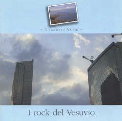 I rock del Vesuvio: Il canto di Napoli