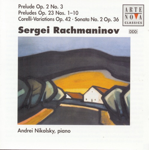 Prelude, op. 2 no. 3 / Preludes, op. 23 nos. 1-10 / Corelli Variations, op. 42 / Sonata no. 2, op. 36