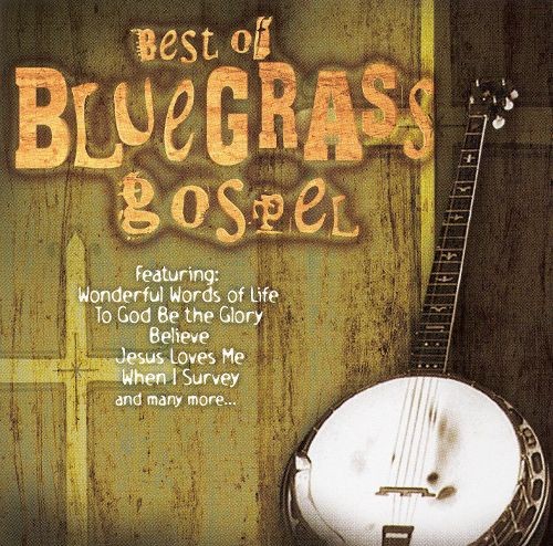 Best of Bluegrass Gospel, Volume 2