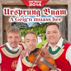 A Geig'n muass her