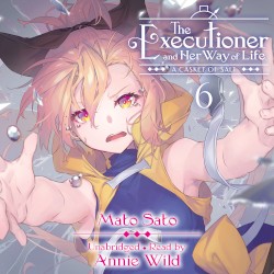 The Executioner and Her Way of Life, Vol. 6: A Casket of Salt
