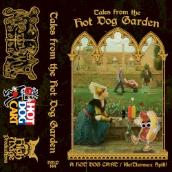 Tales From the Hot Dog Garden