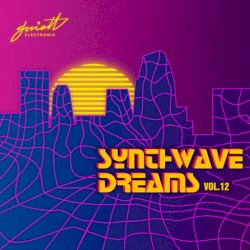 Synthwave Dreams Vol. 12