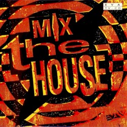 Mix the House