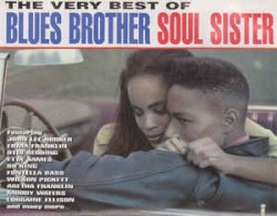 The Very Best of Blues Brother Soul Sister