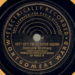 Hey! Hey! I'm Memphis Bound / Brown's Ferry Blues - Part 2