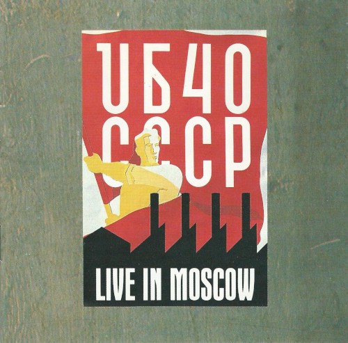 CCCP: Live in Moscow