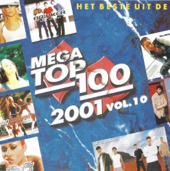 Het beste uit de Mega Top 100 van 2001, Vol.10