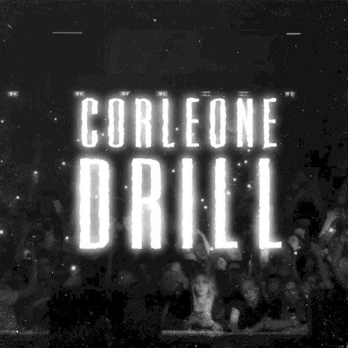 Corleone Drill