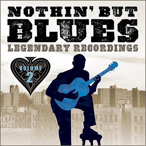 Nothin’ but the Blues