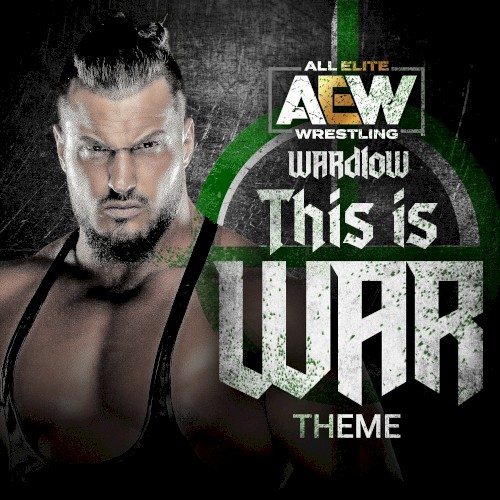 This Is War: Wardlow Theme