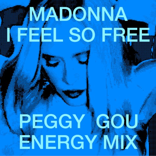 I Feel So Free (Peggy Gou energy mix)