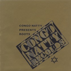 Congo Natty Presents Roots