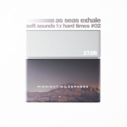 soft sounds for hard times #02