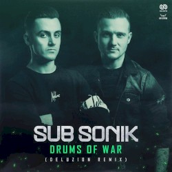 Drums of War (Deluzion remix)