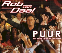 Puur - Het beste van Rob van Daal