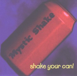 Shake Your Can!