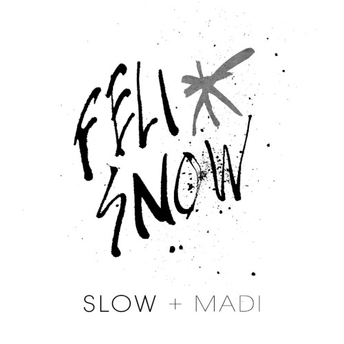Slow