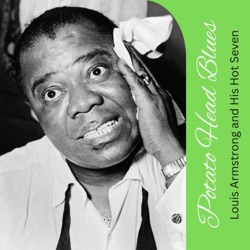 Potato Head Blues / Put ’em Down Blues