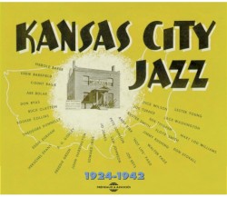 Kansas City Jazz 1924–1942