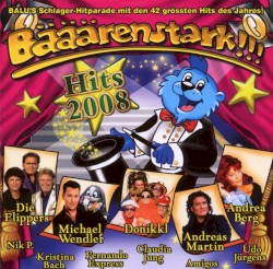 Bääärenstark!!! Hits 2008