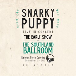 2015-09-15: Southland Ballroom (Early Show), Raleigh, NC, USA