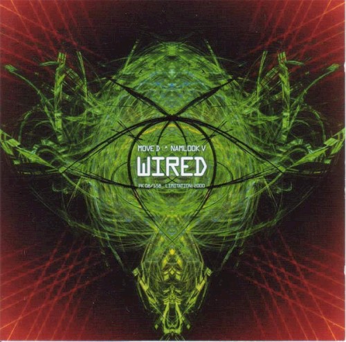 Move D • Namlook V: Wired